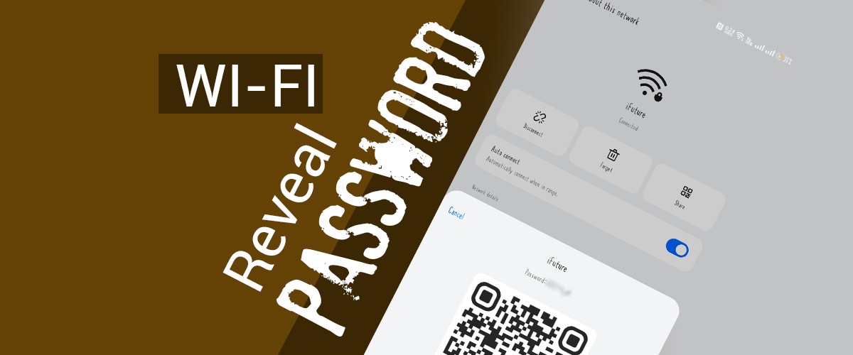 How to Easily and Quickly Reveal a Wi-Fi Password on Android and IOS